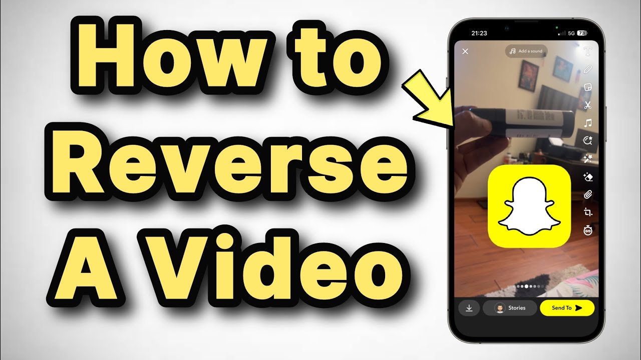 How to Reverse a Video on Snapchat