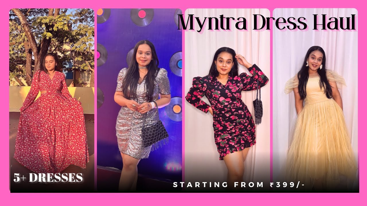 MYNTRA Dress HAUL &hellip;!!!! Under ₹899/- | 6 Dresses | Birthday Dresses