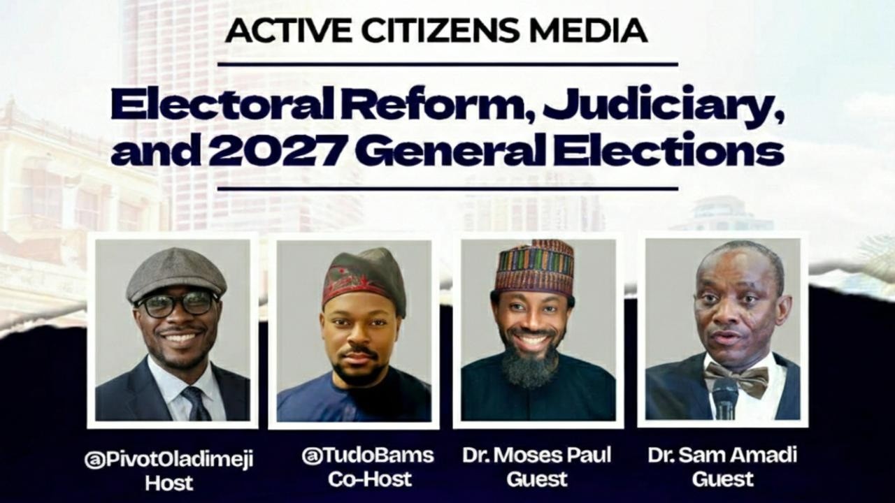 Electoral Reforms, Judiciary and 2027 General Elections