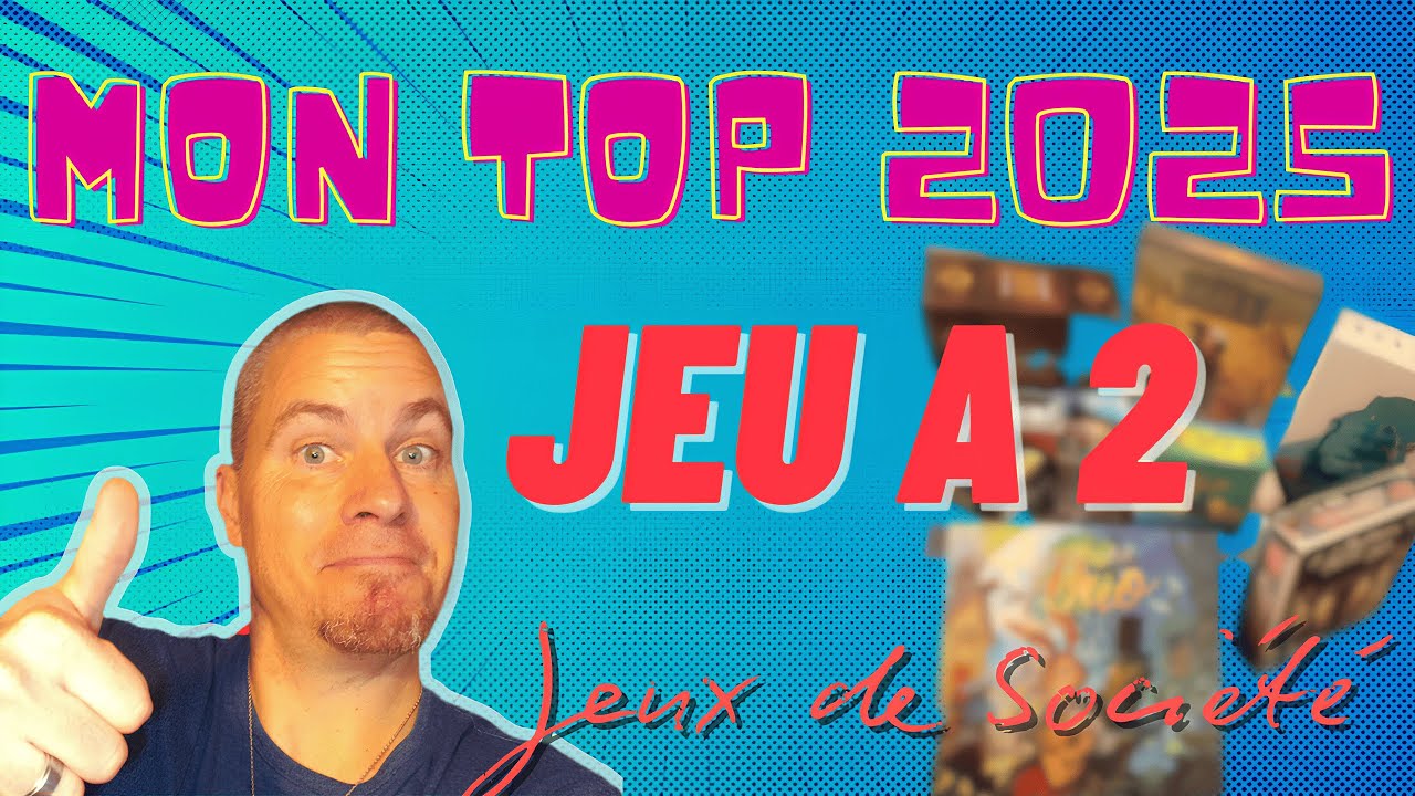 TOP 2025 JEUX A 2