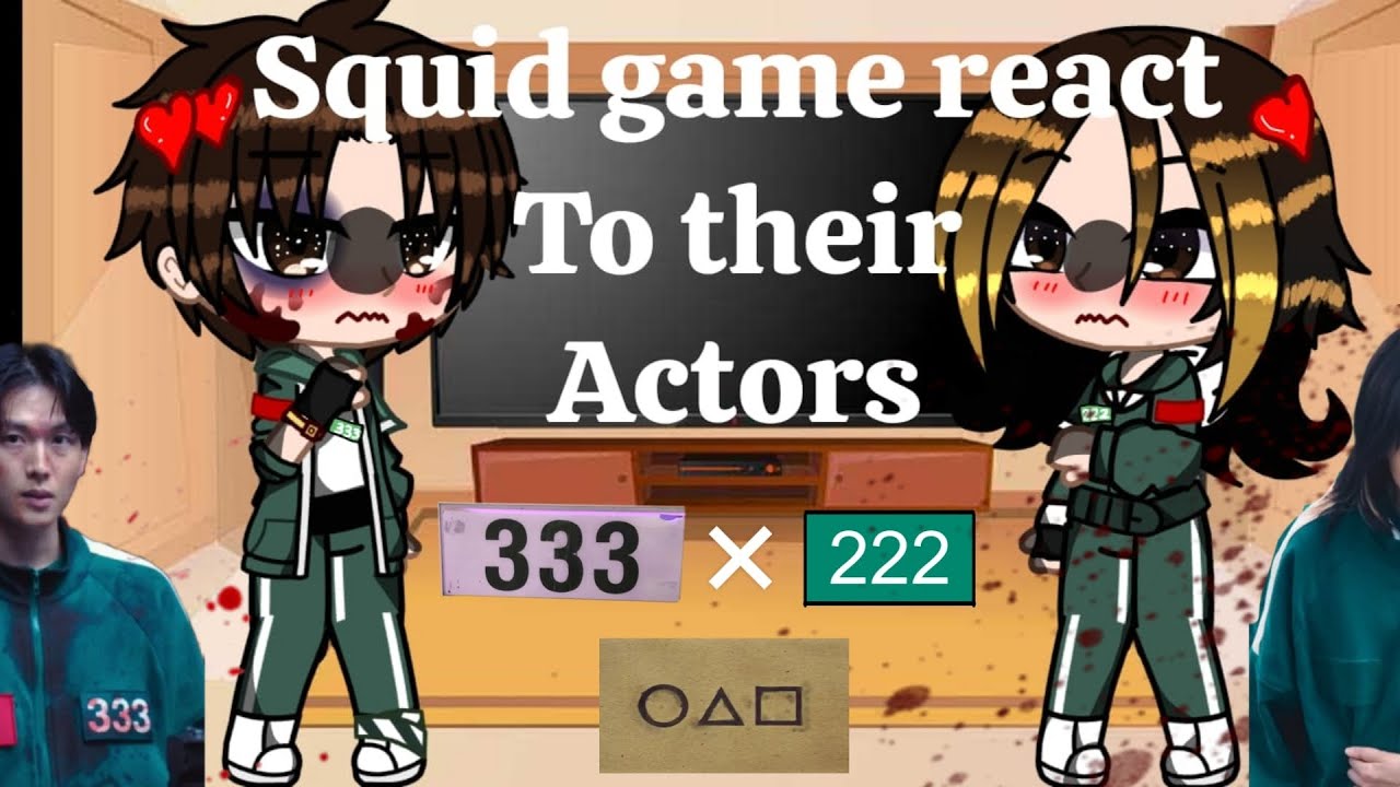 °Squid game react to their actors°|| #222x333|| squid game 2 and 3 || by @Storm0_Idiot