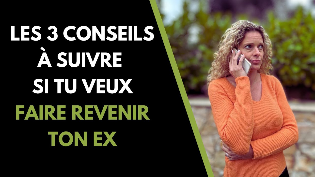 Mon ex me CONTACTE, QUE FAIRE ?