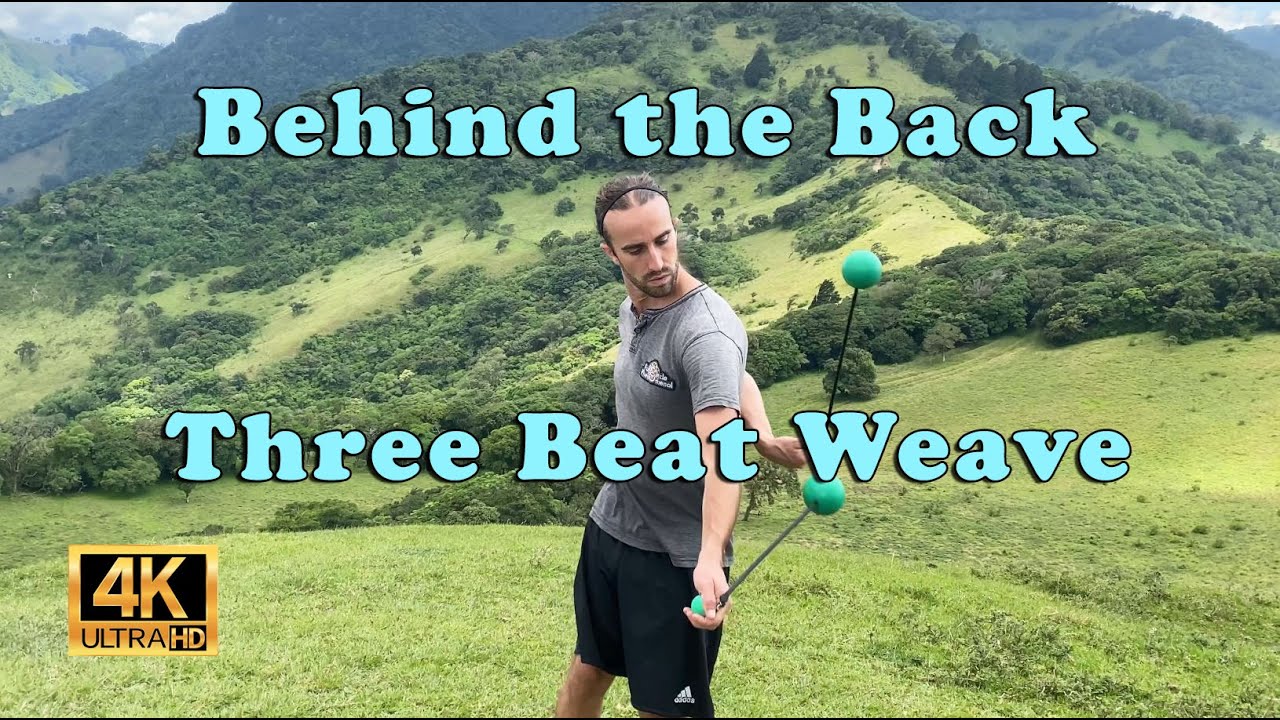 Behind the Back Three Beat Weave - Intermediate/Advanced Poi Tutorials!