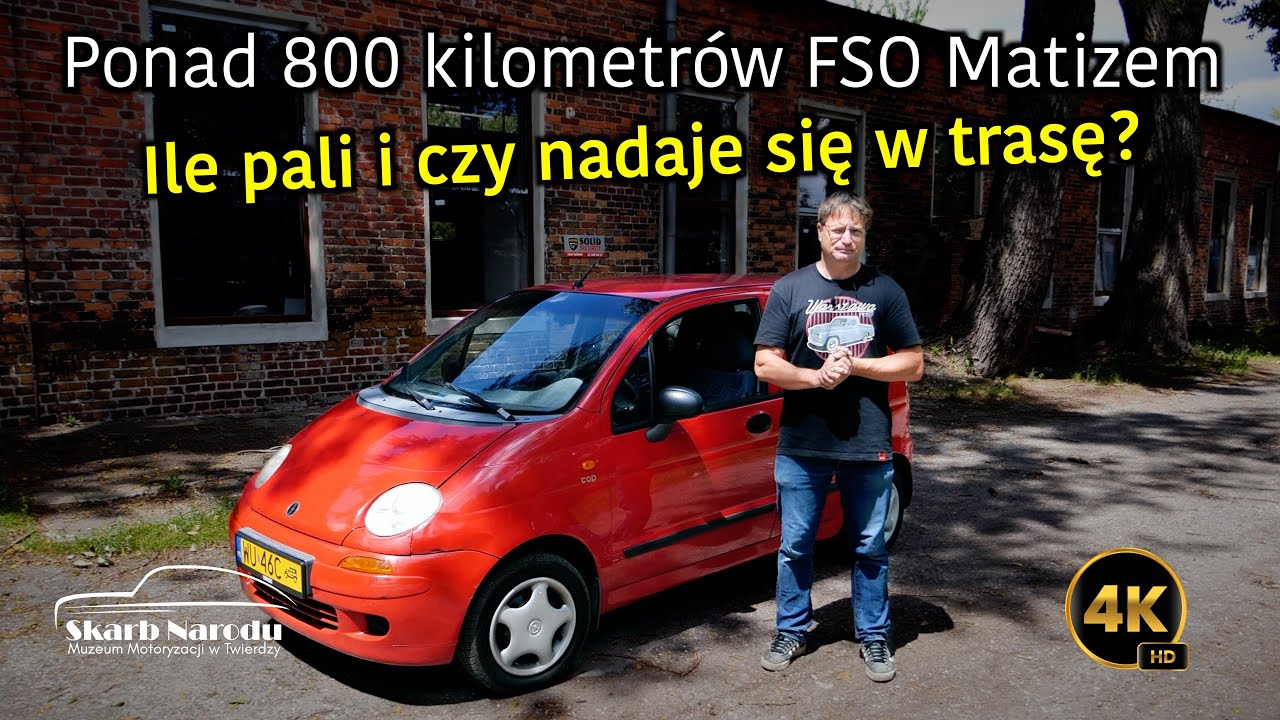 Ponad 800 kilometrów Matizem - Ile pali i czy nadaje się w trasę? // Muzeum SKARB NARODU