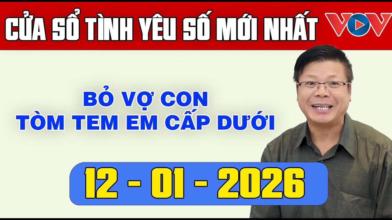 Trò Chuyện Cùng Đinh Đoàn: Nghe Cửa Sổ Tình Yêu Ngày 12/01/2025 | Tư Vấn Tâm Lý, Tình Yêu, Hôn Nhân