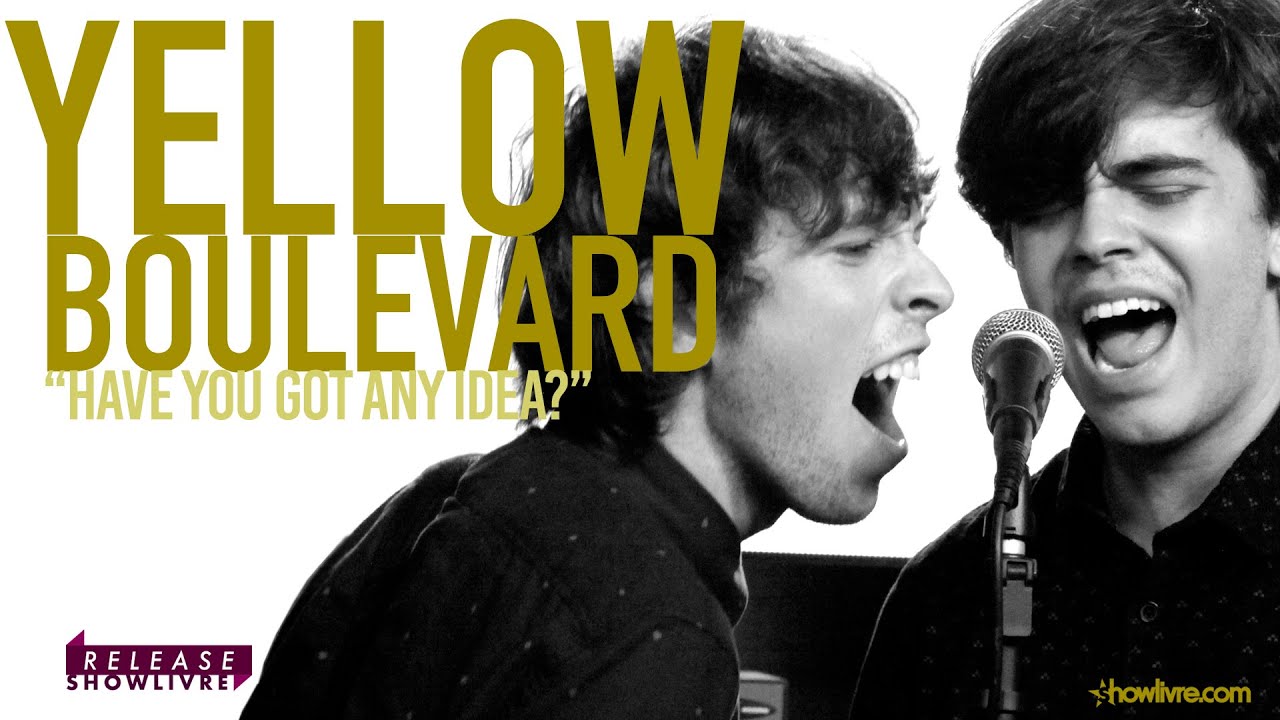 Yellow Boulevard - Have You Got Any Idea? - Ao Vivo no Release Showlivre 2019