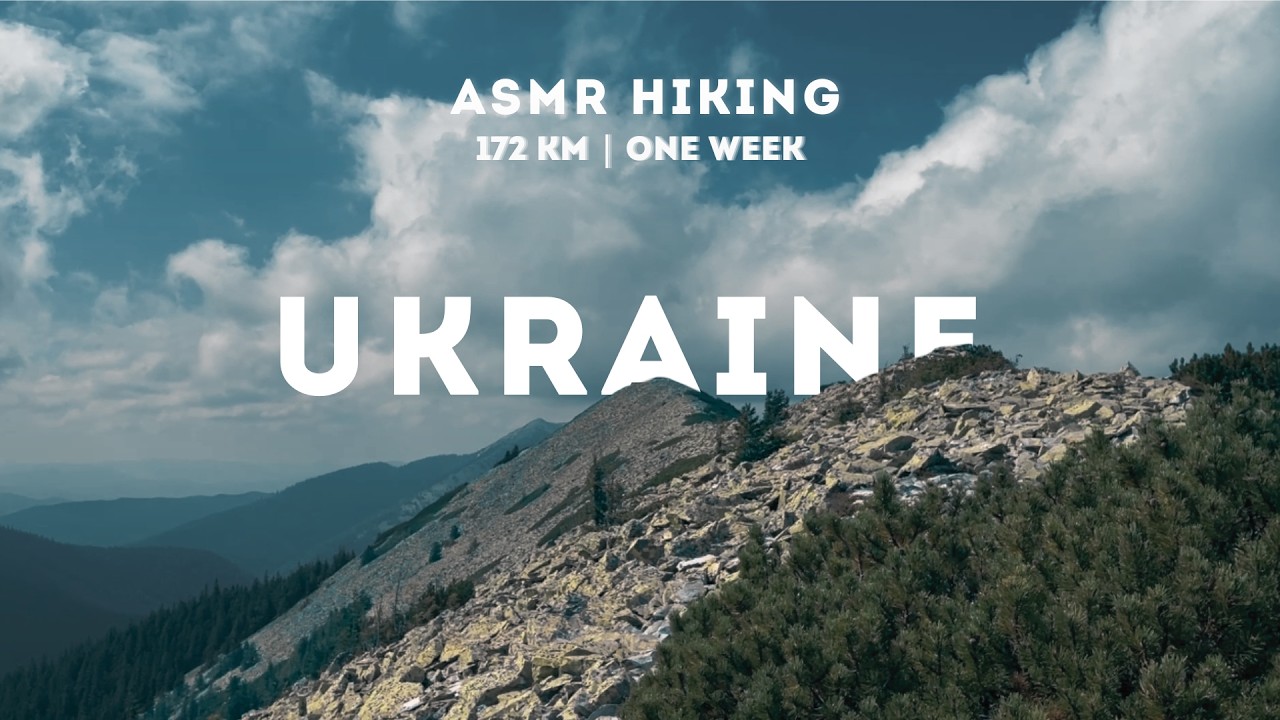 172 km in Ukrainian Carpathians | One Week Immersive Hiking ASMR