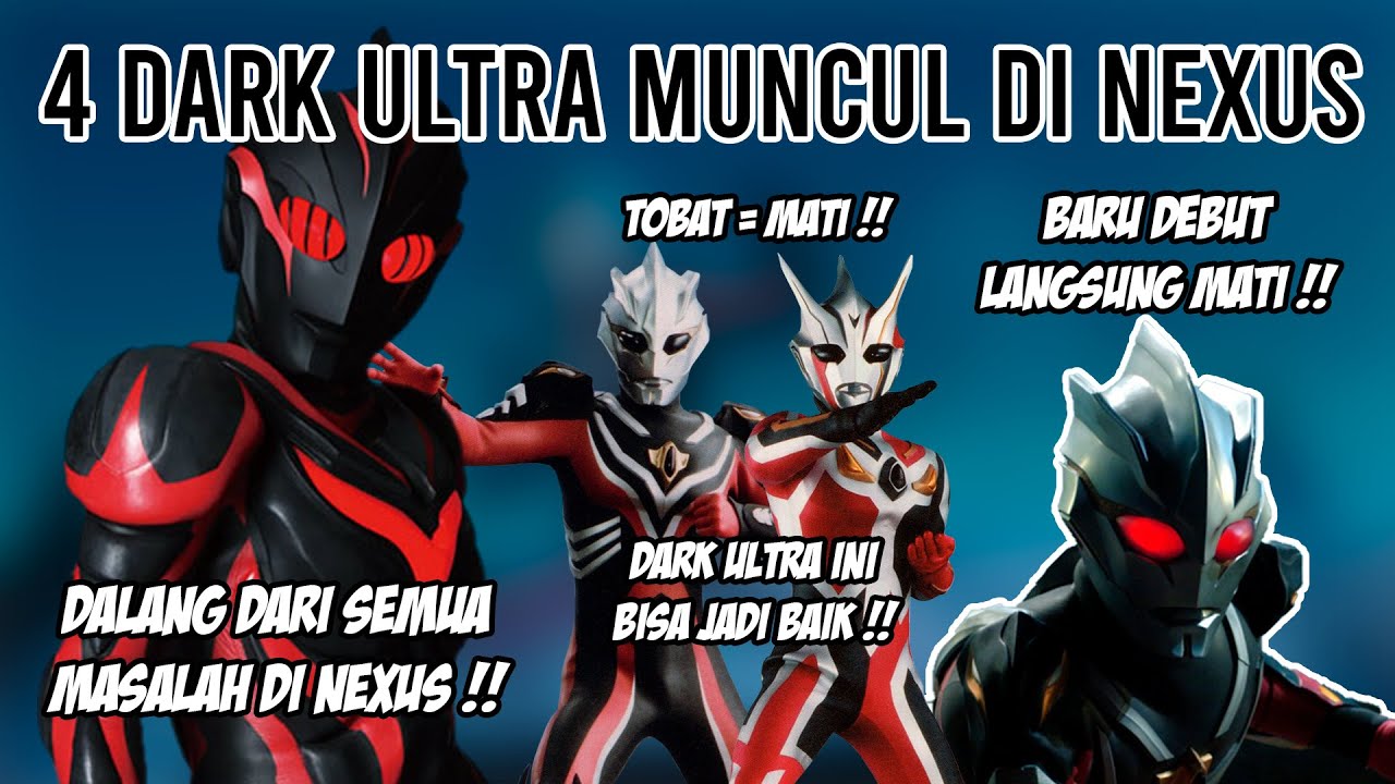 DARK ULTRA INI LEBIH KEREN DIBANDINGI ULTRAMAN NEXUS !! - 4 DARK ULTRA MUNCUL DI NEXUS