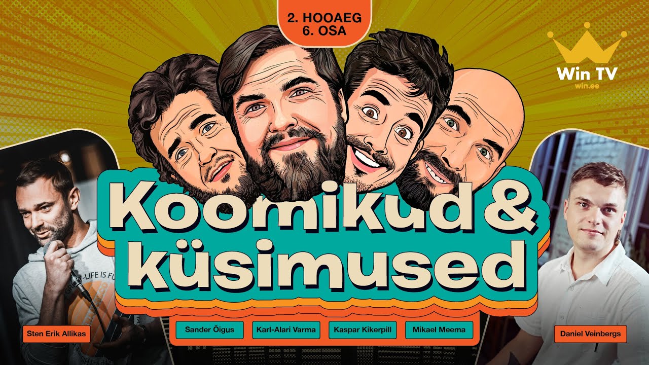 Koomikud & Küsimused (H2E6) - Sten Erik Allikas ja Daniel Veingbergs