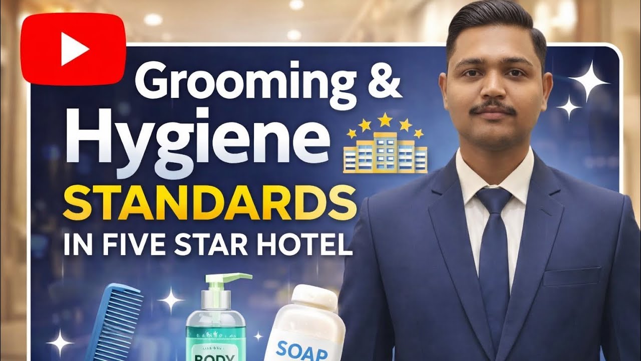 What is Grooming and Hygiene Standard in Five star 🏨 !!!!