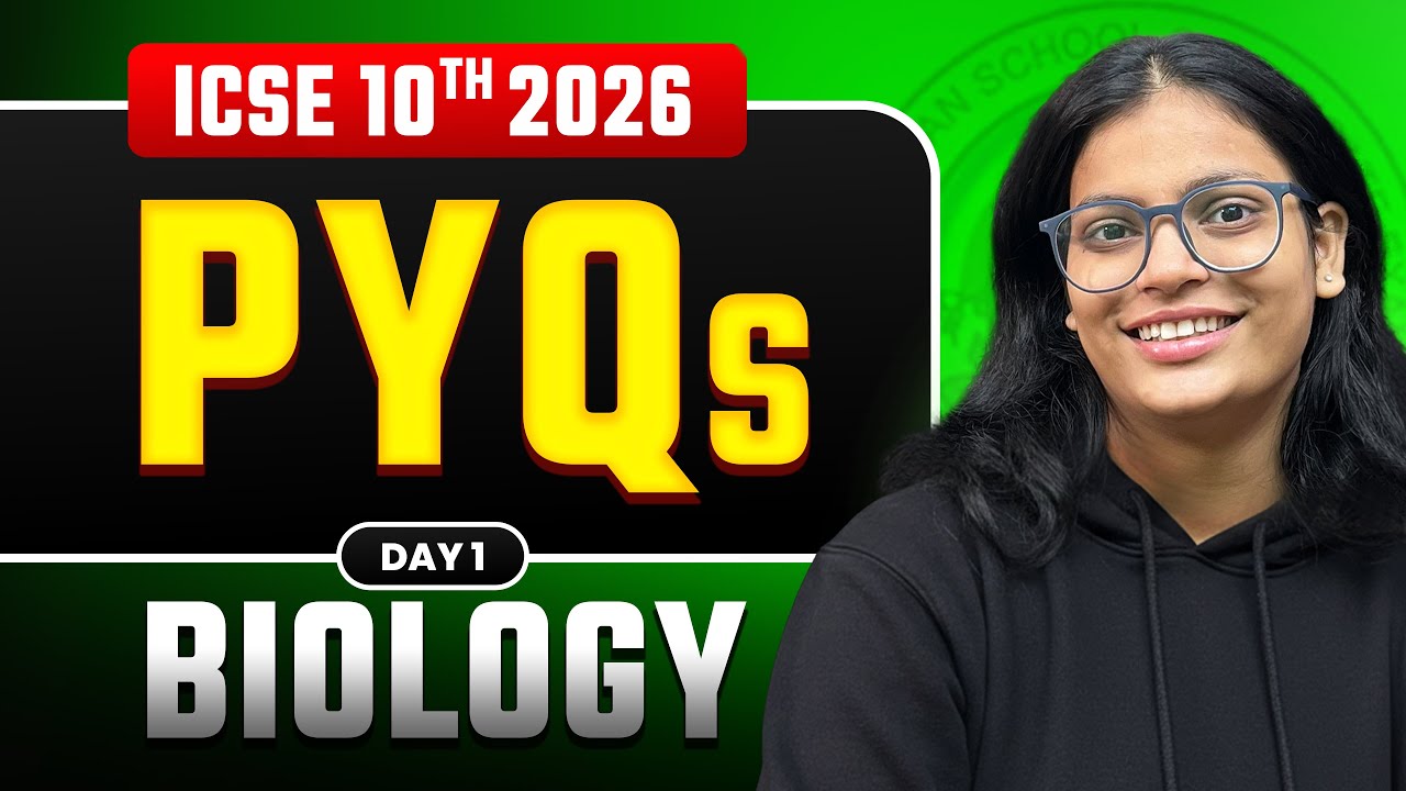 🔥 Biology Previous Year Questions 2026 Day - 1 | ICSE Class 10 | Boards 2026