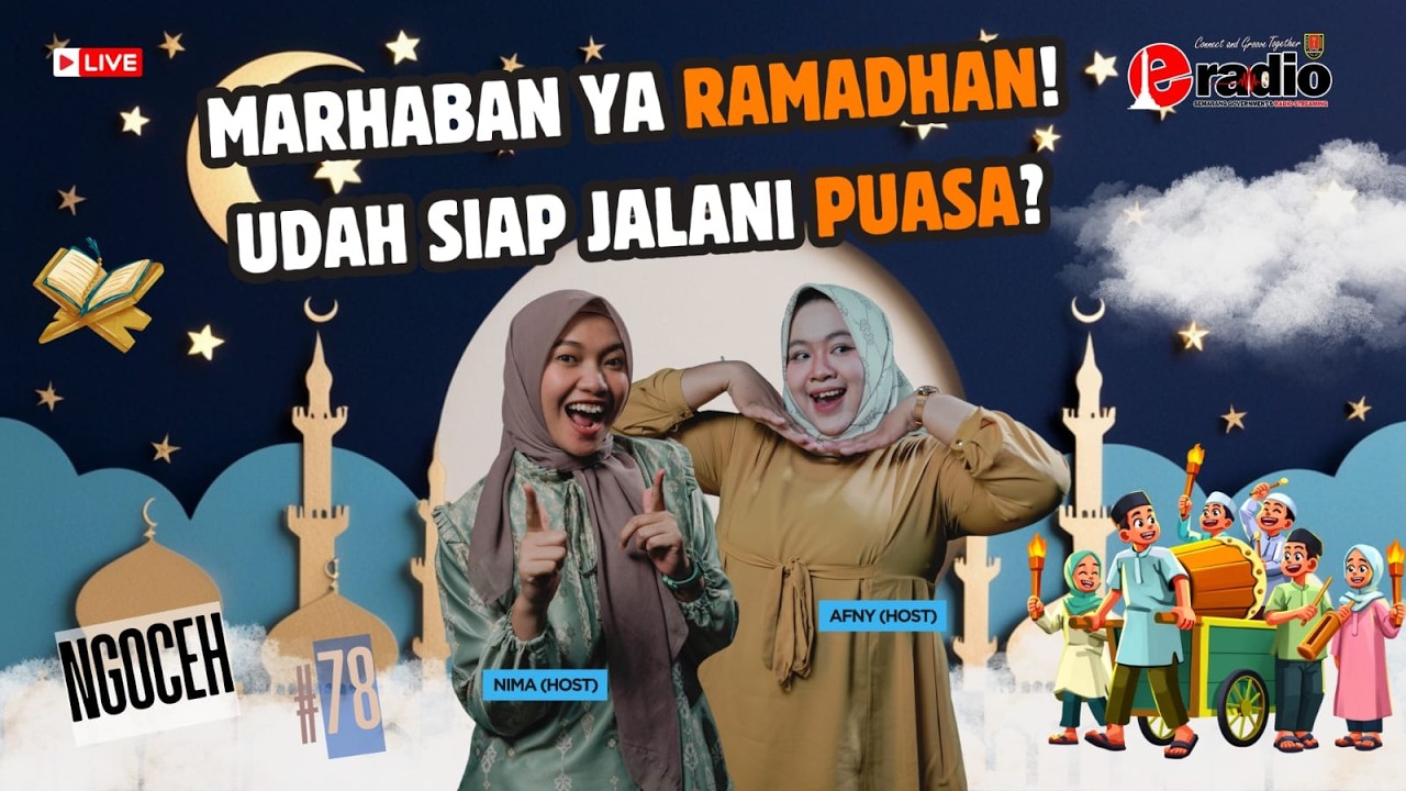 NGOCEH #78 MARHABAN YA RAMADHAN! UDAH SIAP JALANI PUASA??