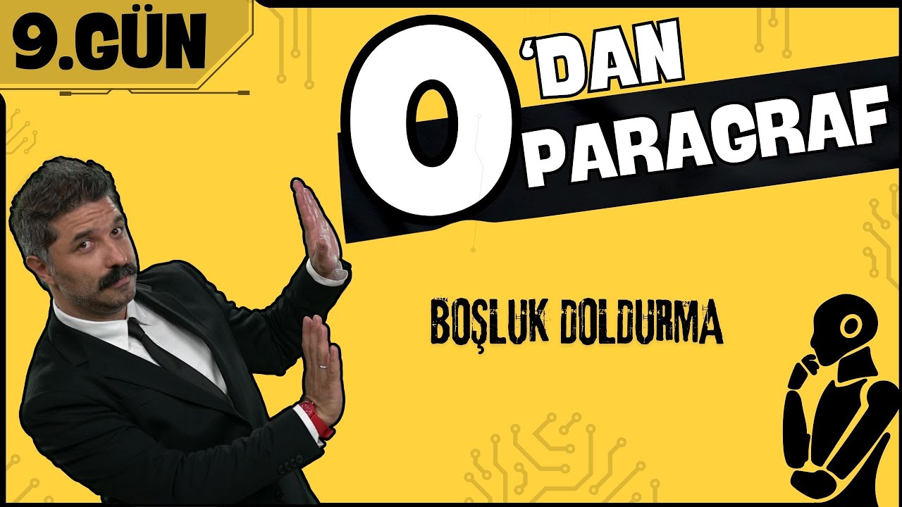 Boşluk Doldurma | 0'dan Paragraf Kampı | 9.GÜN