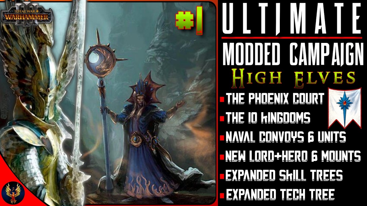 Tyrion Defender Of Ulthuan | Ultimate Modded High Elves Campaign #1 - Total War Warhammer 3