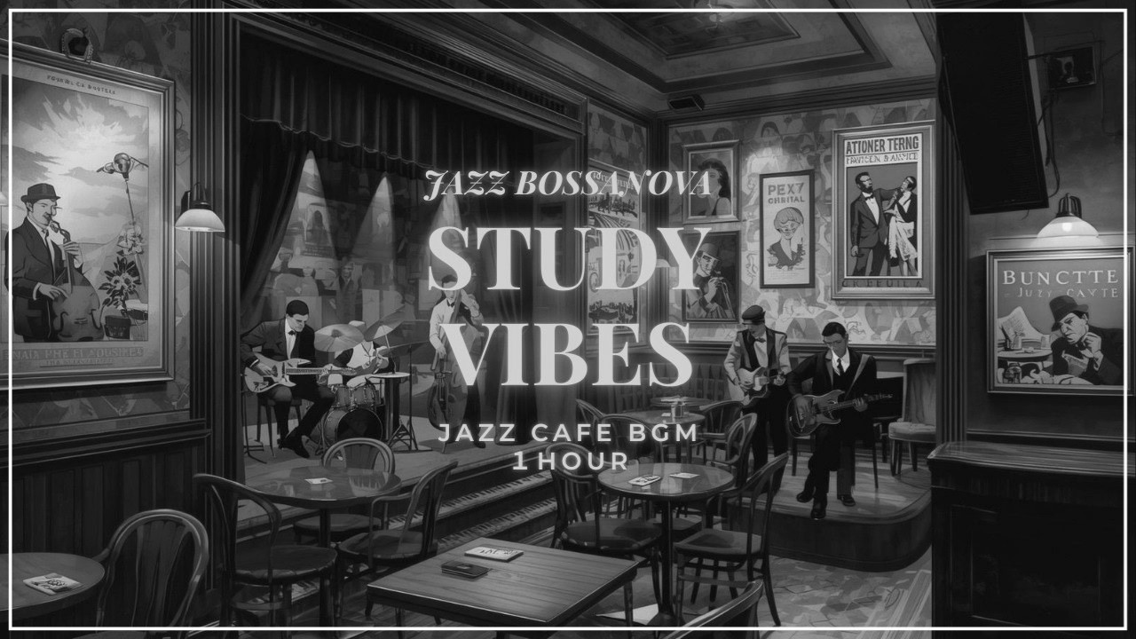 Study Vibes | JAZZカフェBGM | Study, Relax, Focus Jazz【1h】