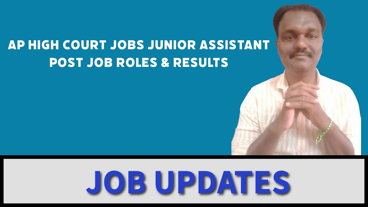 AP HIGH COURT JOBS JUNIOR ASSISTANT POST JOB ROLES & RESULTS