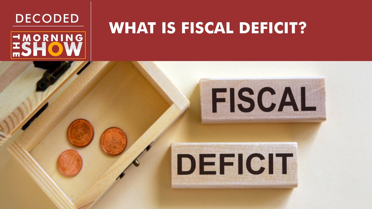 What is Fiscal Deficit?