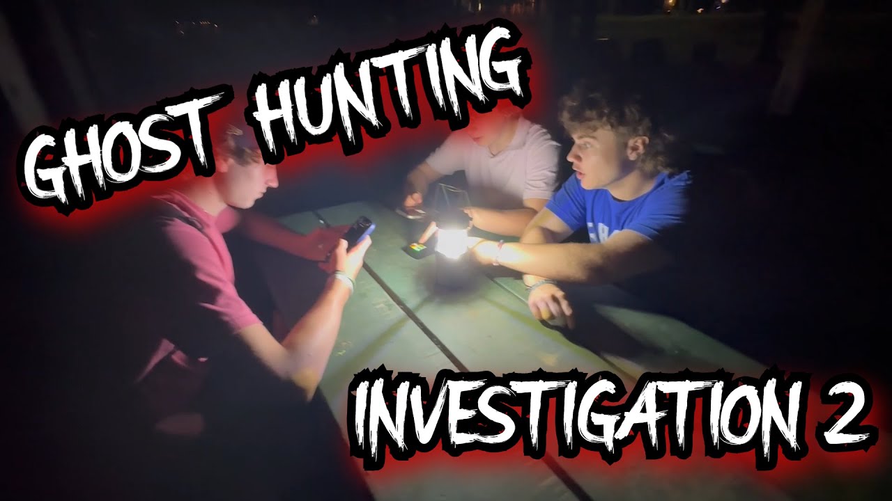 GHOST HUNTING: THE SECOND INVESTIGATION