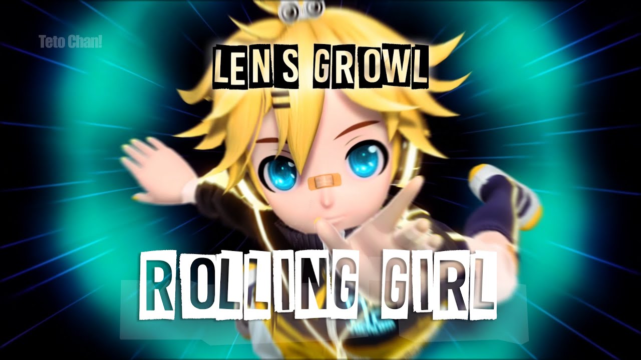 【 LEN's GROWL 】 ROLLING GIRL 【 HARD ROCK VER 】