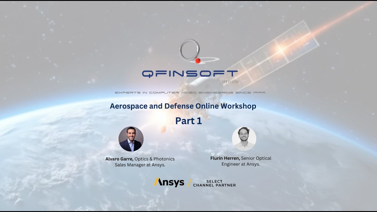 A & D Online Workshop: Ansys Optics and Multiphysics Workflow for Low Earth Orbit Satellites