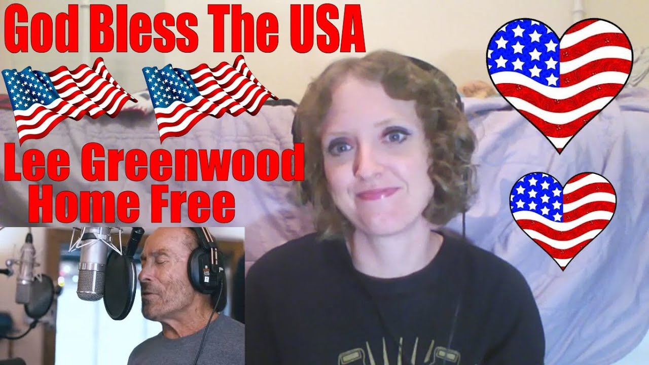 Lee Greenwood and Home Free - God Bless The USA - NEW VERSION OF THE SONG!!!!