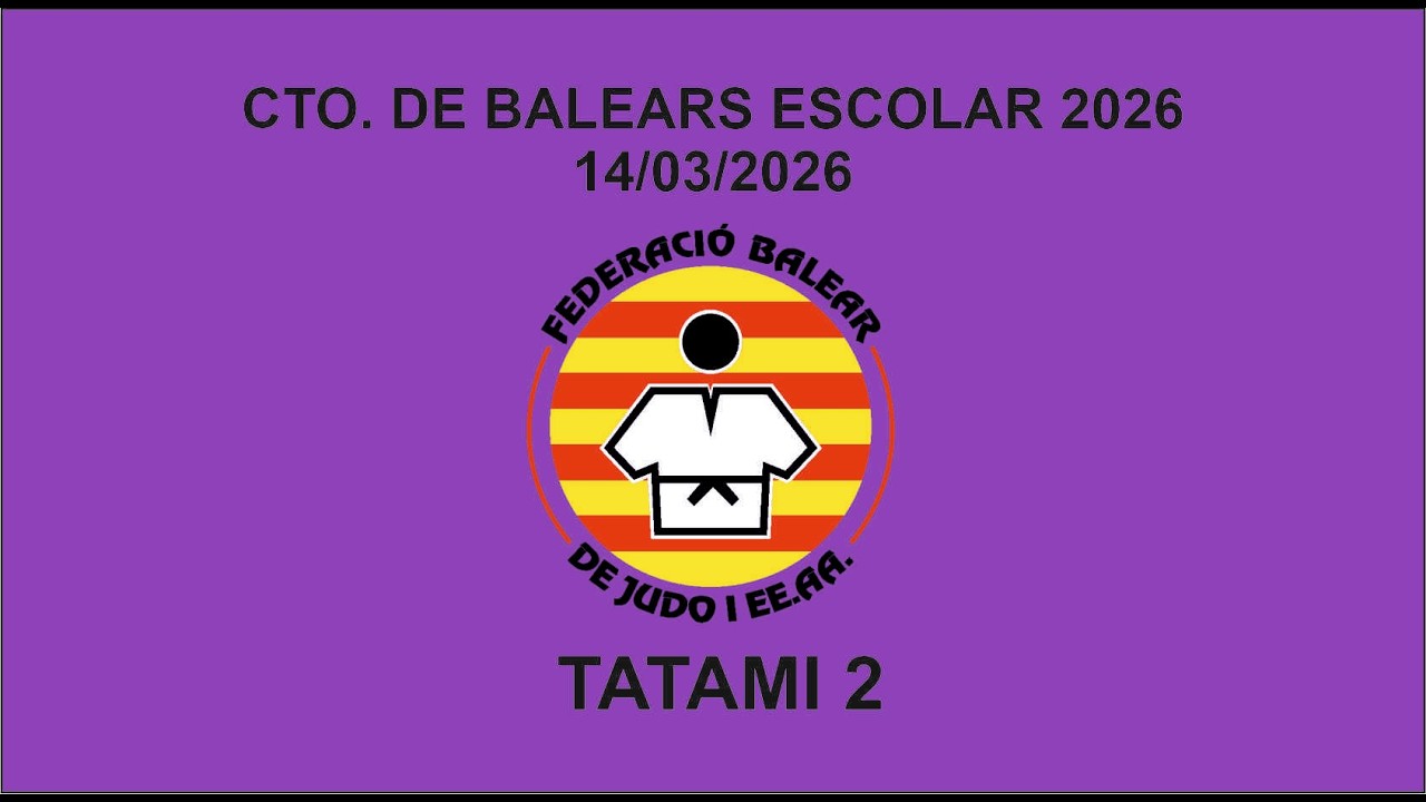 CAMPIONAT DE BALEARS ESCOLAR 2026 TATAMI 2