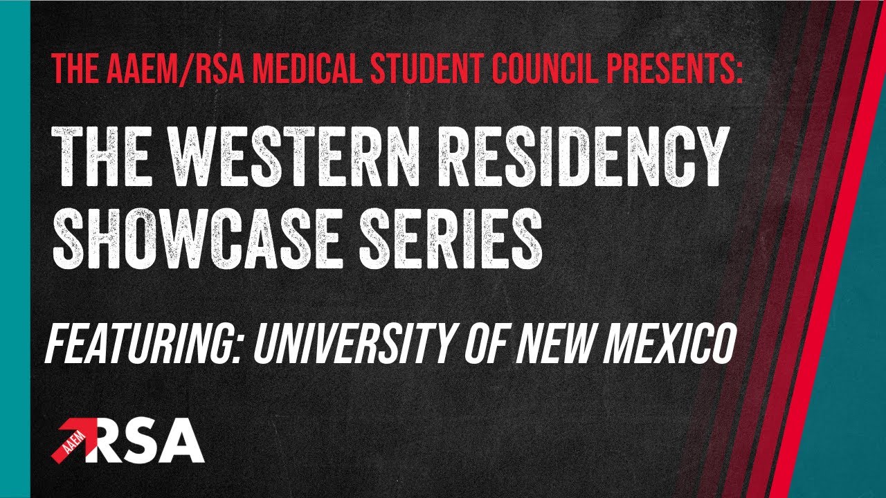 University of New Mexico | Western Residency Showcase