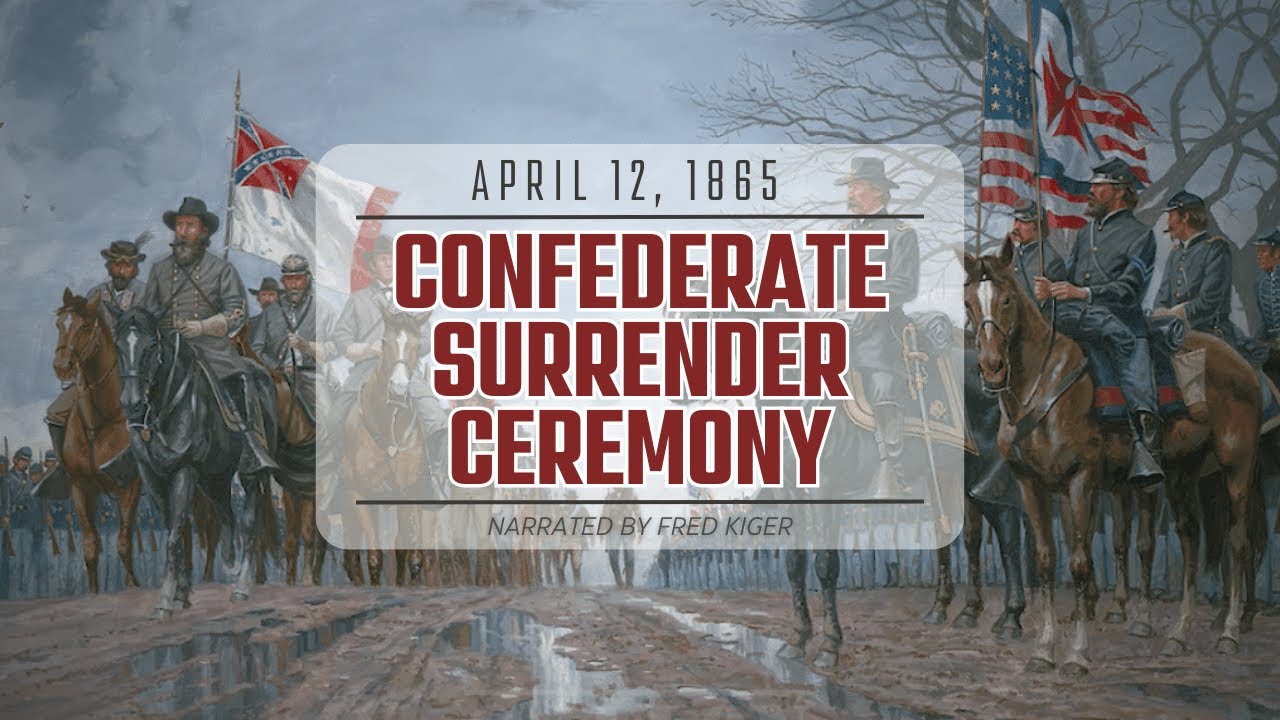 Confederate Army Surrender Ceremony