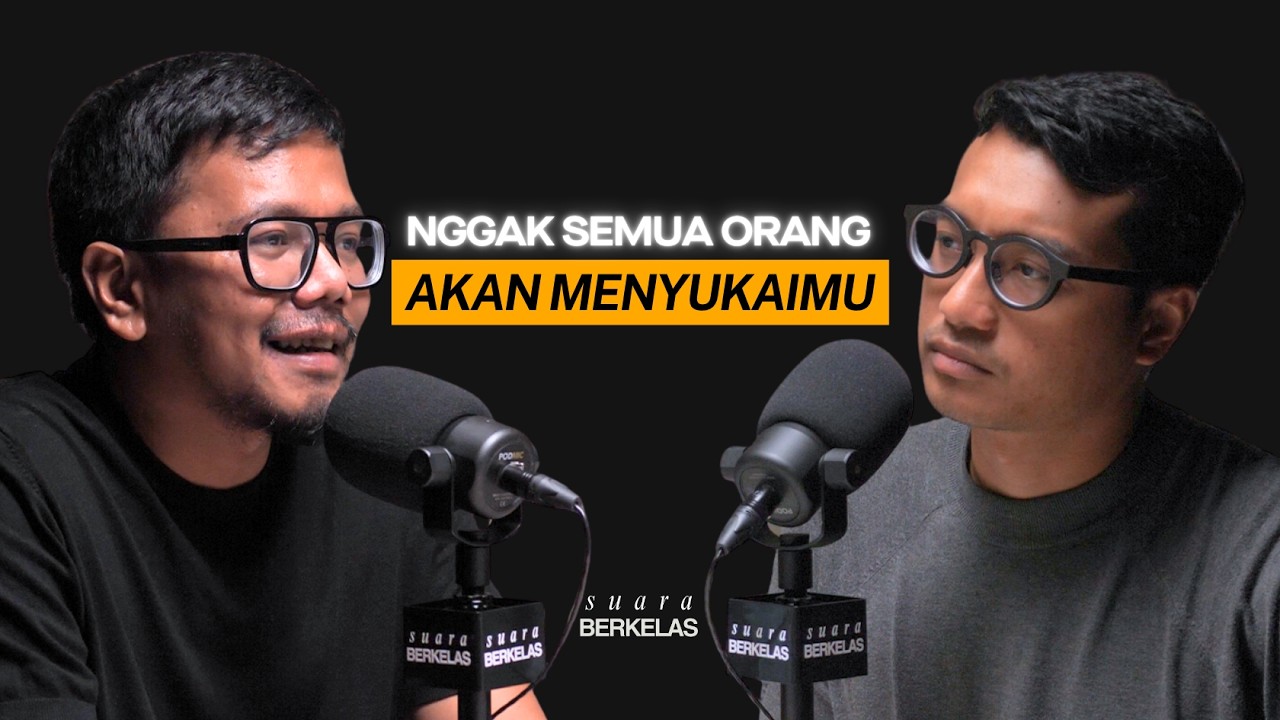 Kalau Lo Bingung Kejar Apa di Hidup Ini, Coba Dengerin Obrolan GRATIS Ini! | SUARA BERKELAS #146