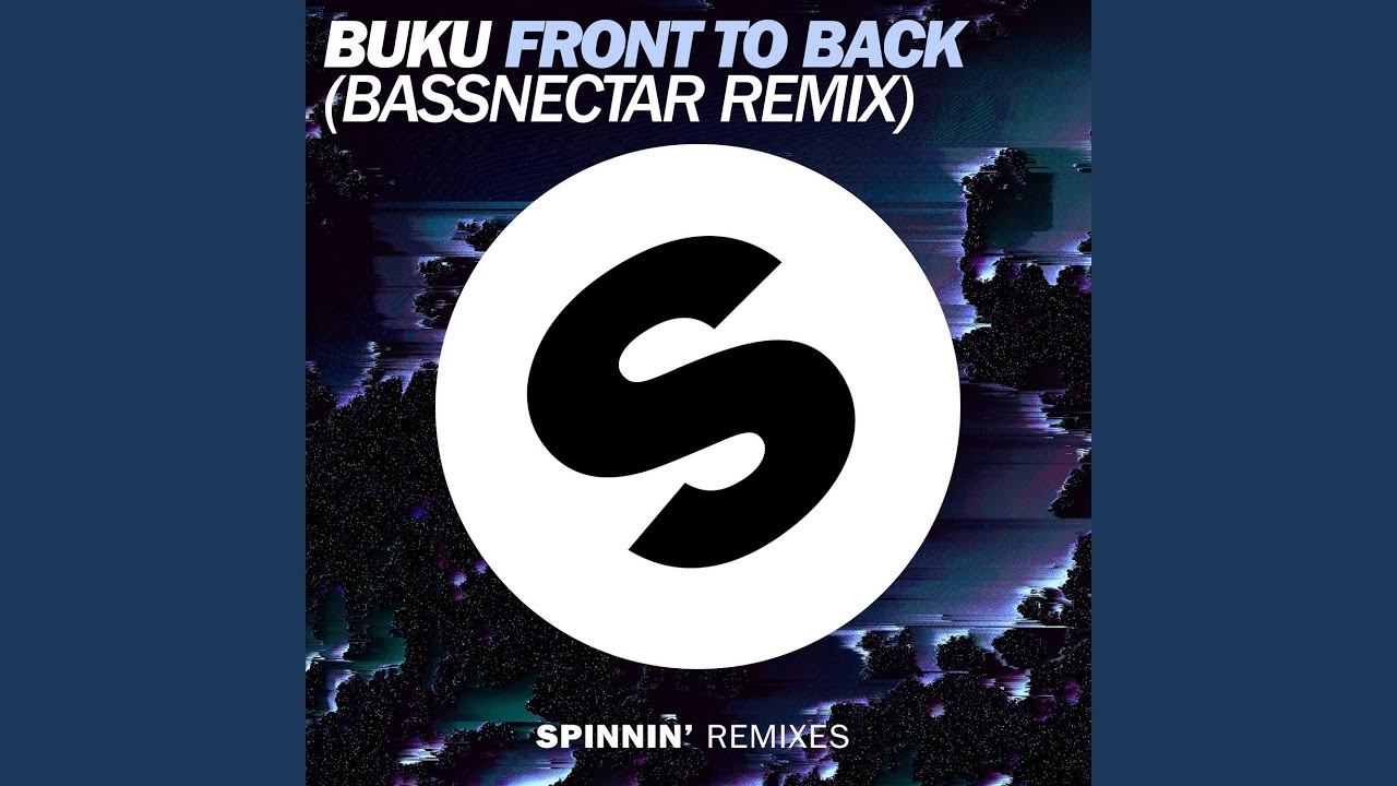 Front To Back (Bassnectar Extended Remix)