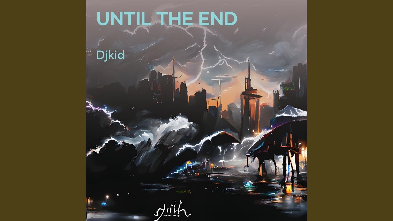 Until the End