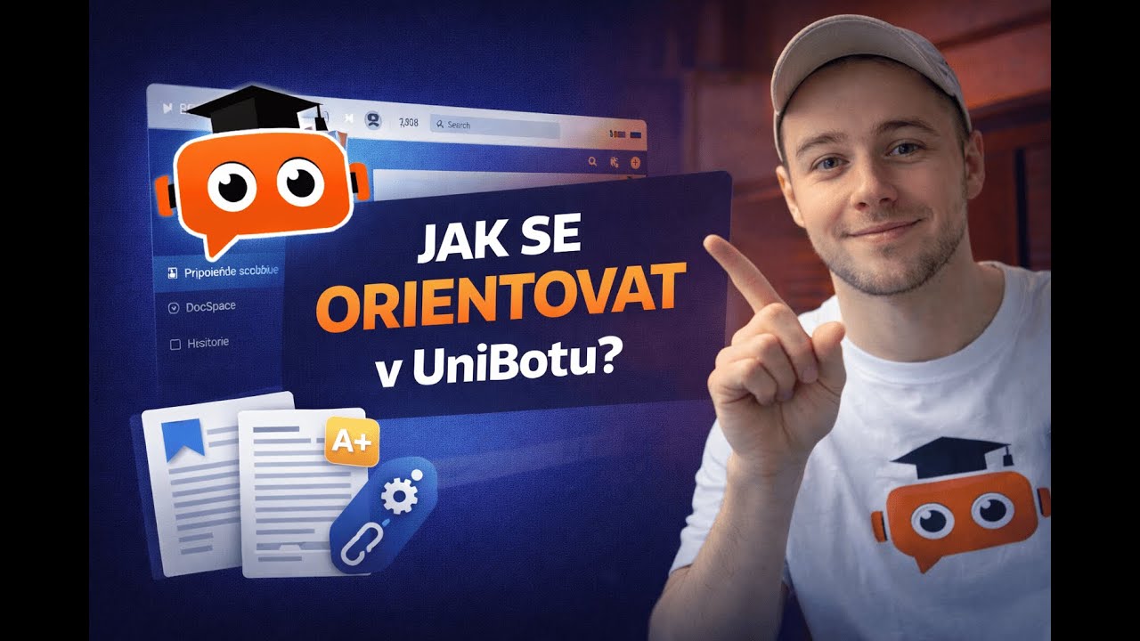 Základní orientace v UniBot AI 🚀 | Rychlý přehled funkcí a možností