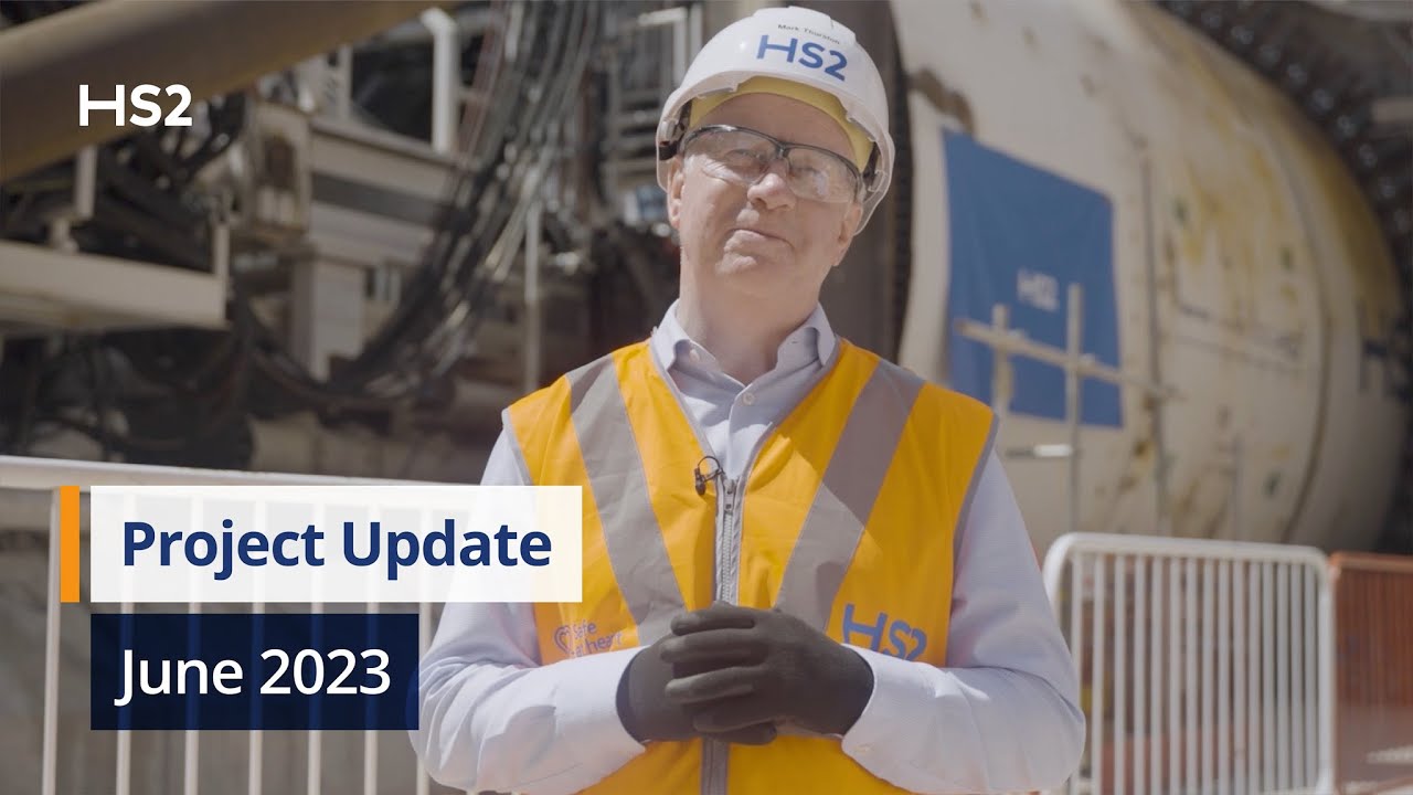 HS2 Project Update, June 2023