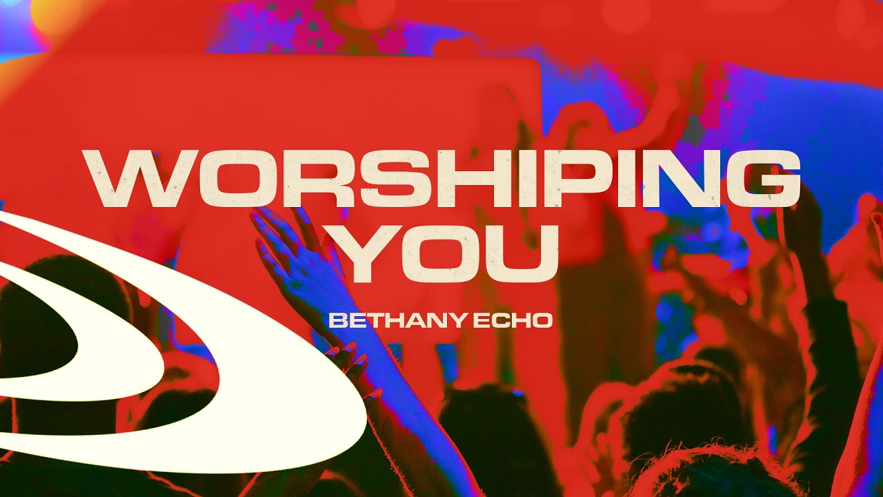 Worshiping You | Bethany Echo | feat. PJ Carpenter & Lauren Costanza