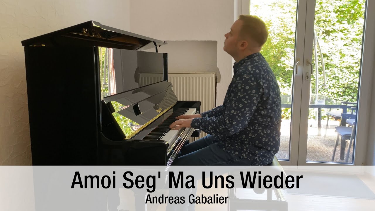 Amoi Seg' Ma Uns Wieder - Andreas Gabalier | Piano Cover