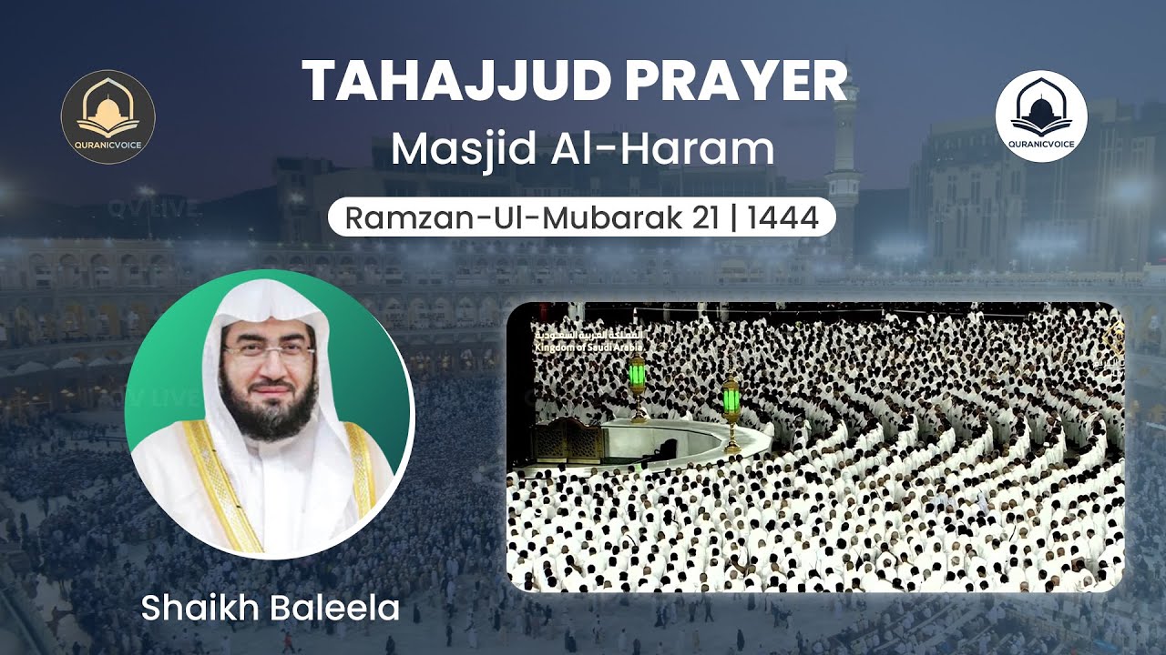 21th Ramadan 1444 | Makkah Tahajjud Prayer | Sheikh Bandar Baleela