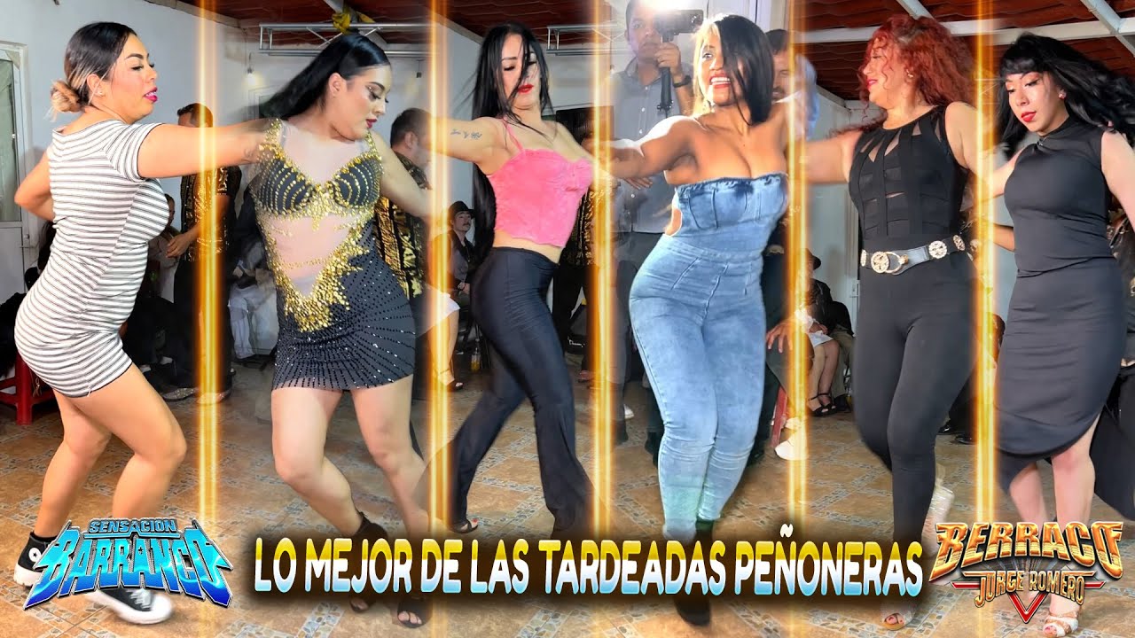ELLAS BAILAN ASI EN LAS  TARDEADAS PEÑONERAS ❤️SONIDO BERRACO & SENSACION BARRANCO