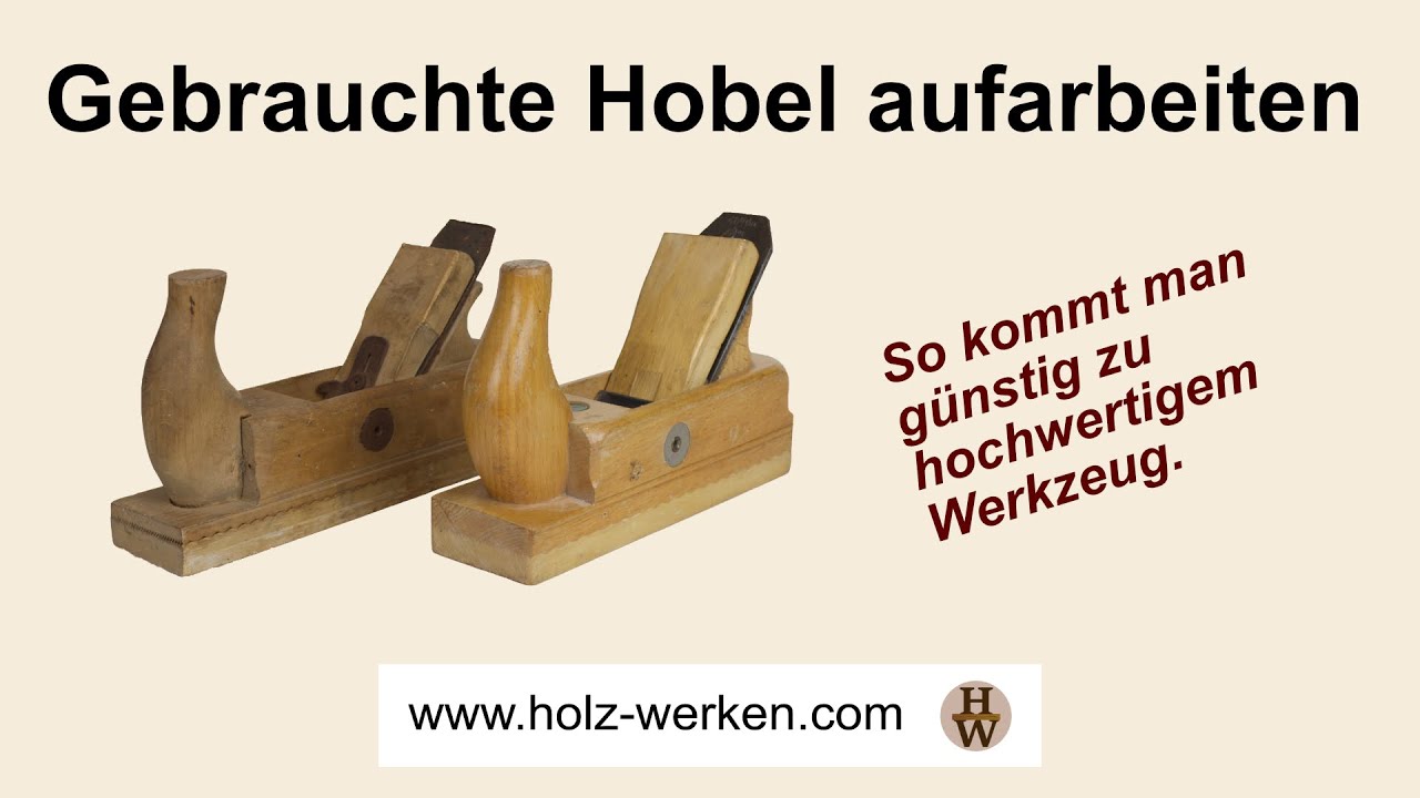 Gebrauchte Hobel aufarbeiten.