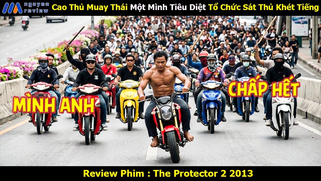 [Review Phim] Cao Thủ Muay Th&aacute;i Một M&igrave;nh Ti&ecirc;u Diệt Tổ Chức S&aacute;t Thủ Kh&eacute;t Tiếng