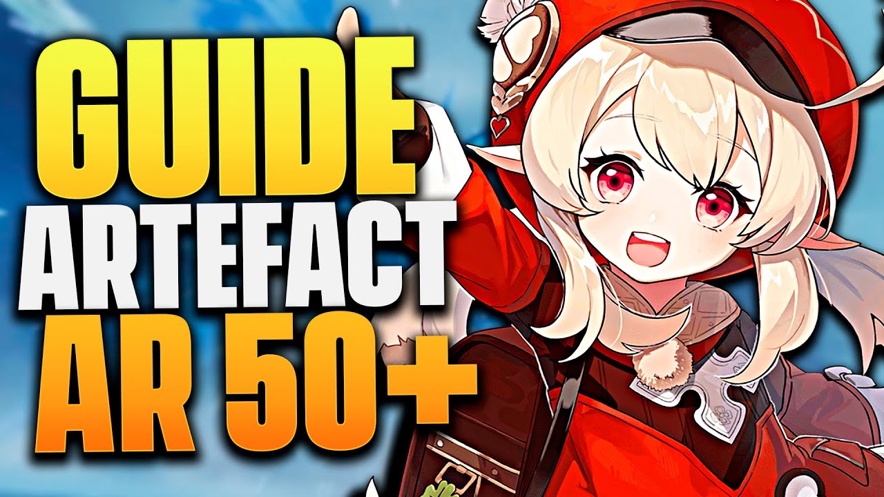 GUIDE ARTÉFACT★ END GAME : Améliorer +20 et Quoi Garder ? AR 45-55