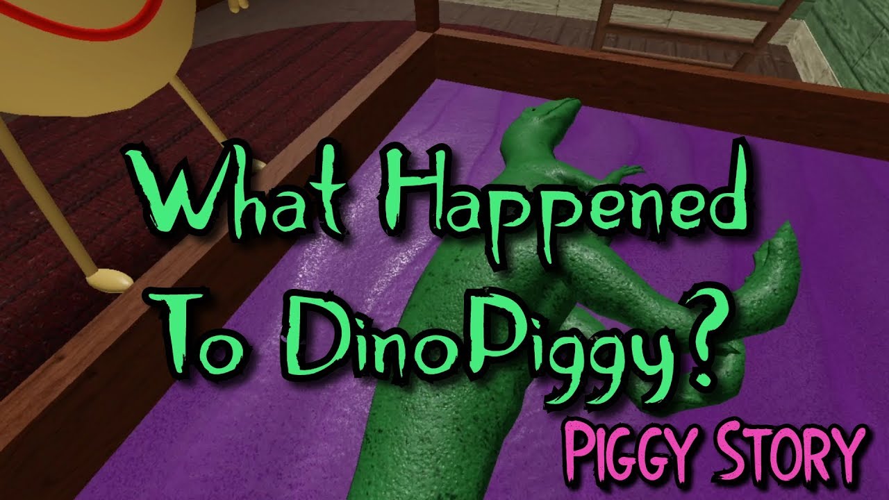 WHAT HAPPENED TO DINOPIGGY? [Piggy Story]