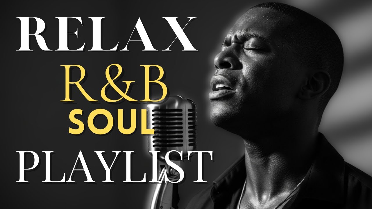 【R&B Soul】Romantic R&B Chill Mix - Relaxing Tunes & Gentle Rhythms for Focus