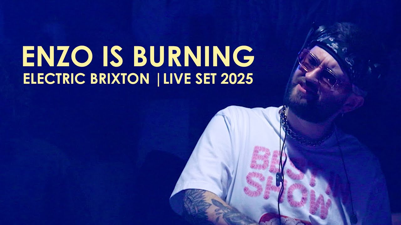 Enzo is Burning @ Electric Brixton (full set)