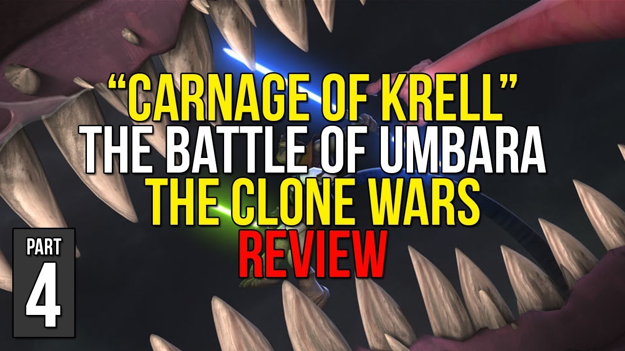 Carnage of Krell REVIEW - The Battle of Umbara Arc - Star Wars: The Clone Wars