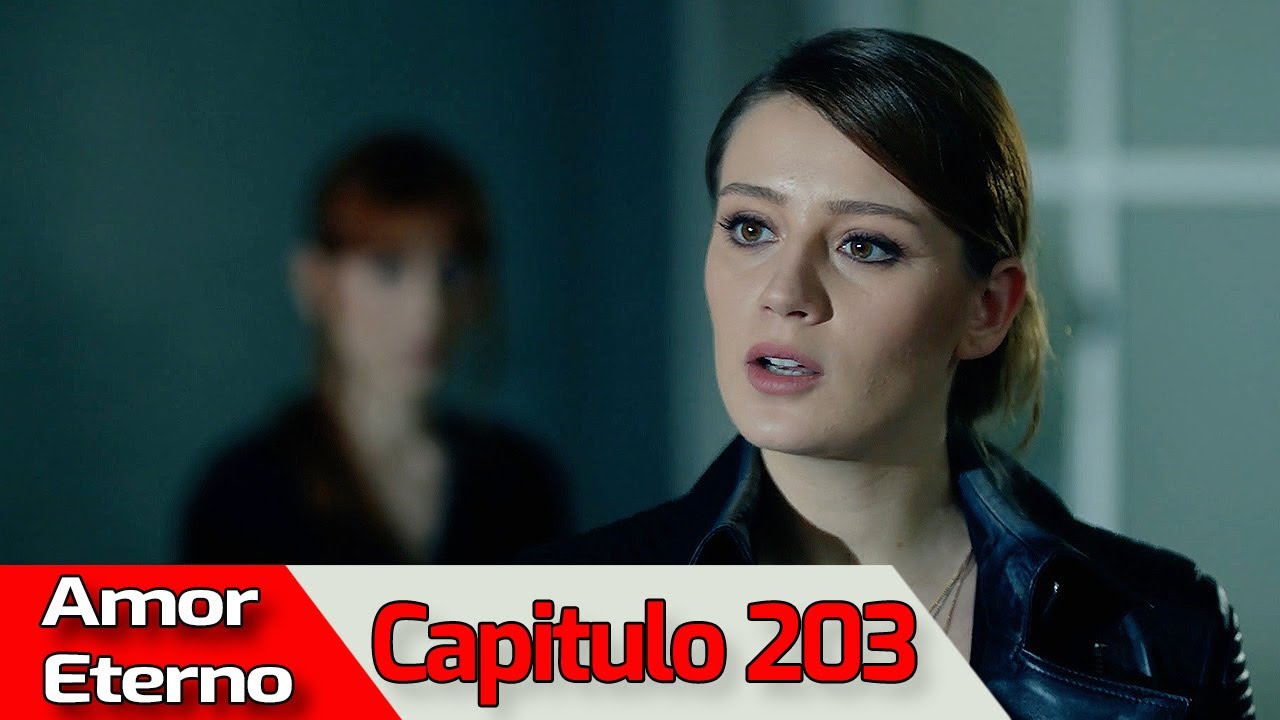 AMOR ETERNO - Capitulo 203 (AUDIO ESPA&Ntilde;OL) | Kara Sevda