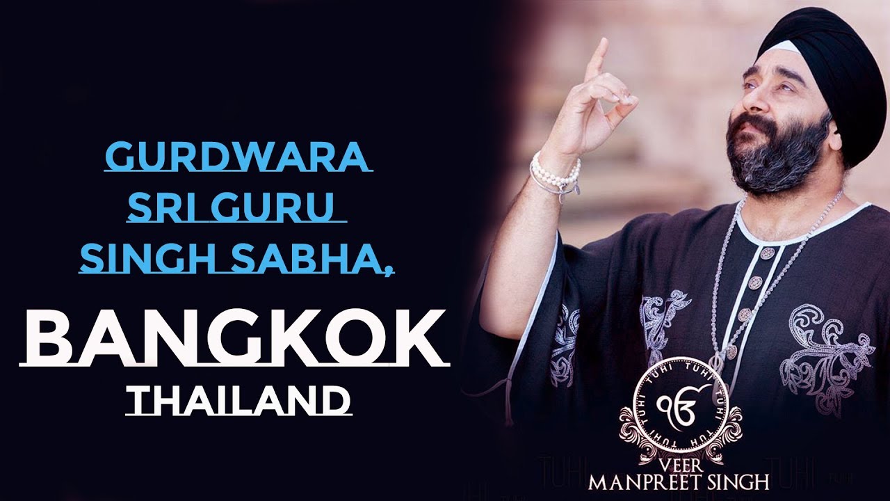 Veer Manpreet Singh - Bangkok Gurdwara 2019 (2)