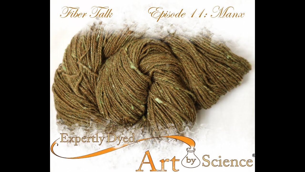 Episode 11: Manx Wool - Fiber Talk #woolspinning #britishwool