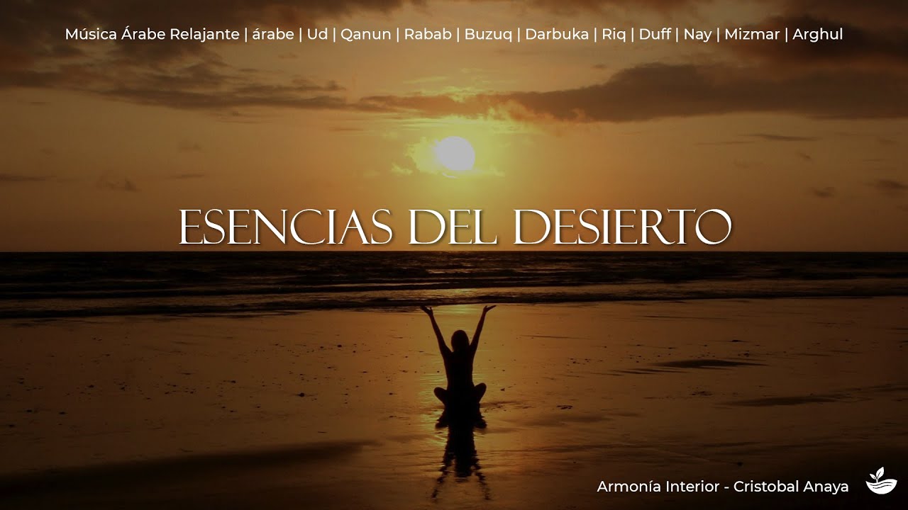 🕌 Esencias del Desierto – Música Árabe Relajante