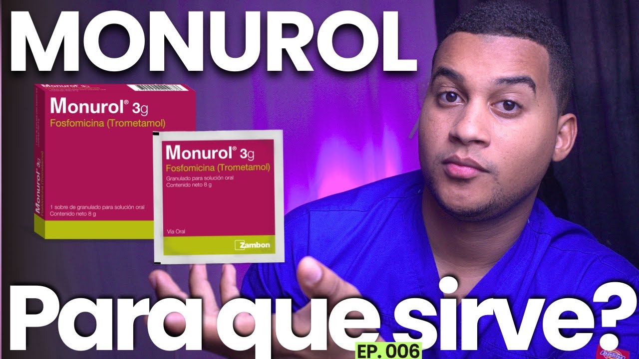 MONUROL PARA QUE SIRVE | 5 COSAS