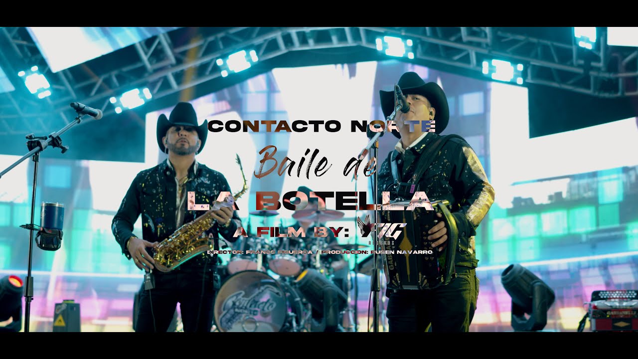 El Baile De La Botella - Contacto Norte (Cruzando Fronteras)